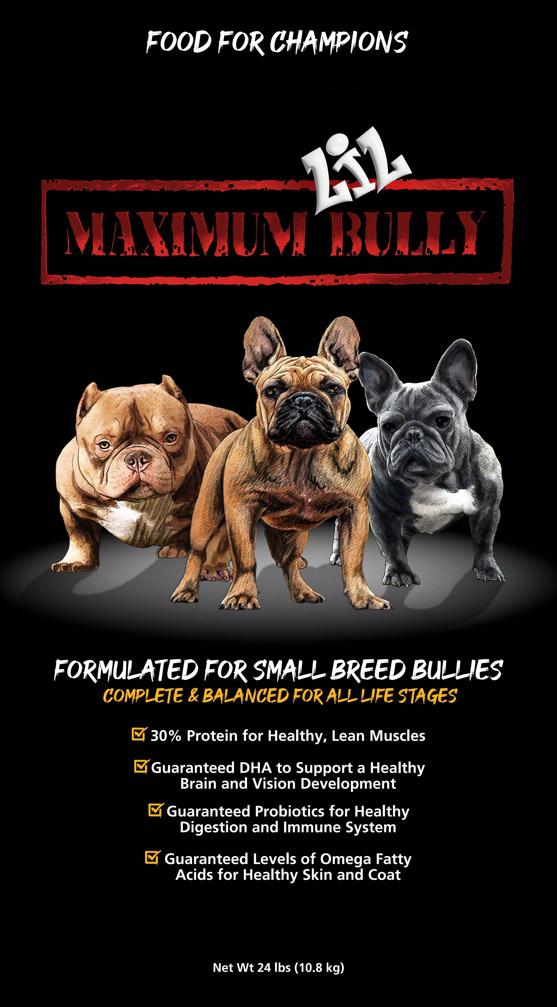 MAXIMUM BULLY DOG LIL BULLY 24