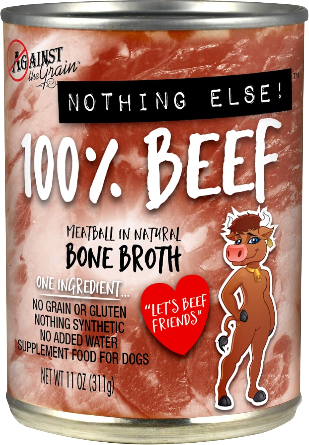 Against The Grain Nothing Else! 100% Beef Canned Dog Food 11oz