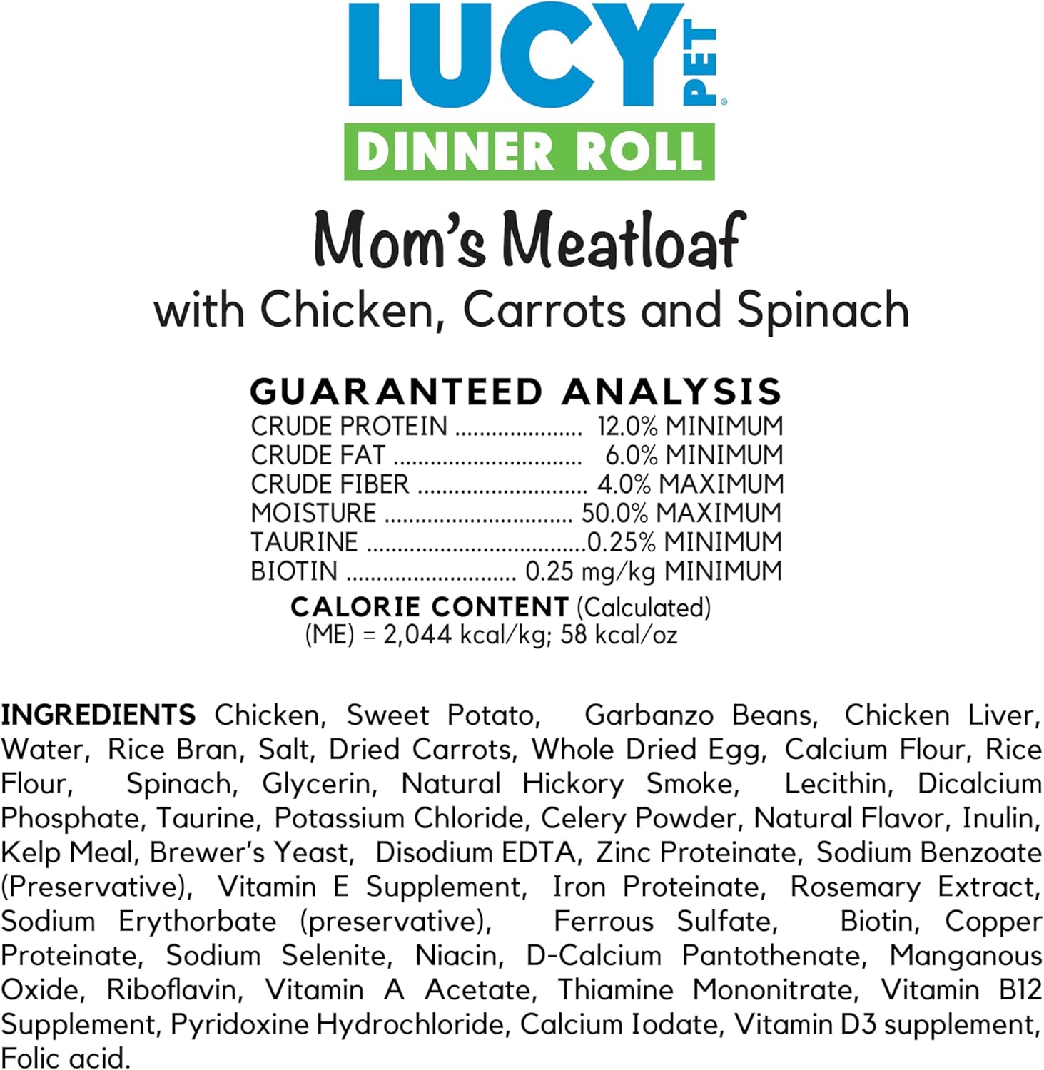 Lucy Pet Meat Loaf Chic 4 lb